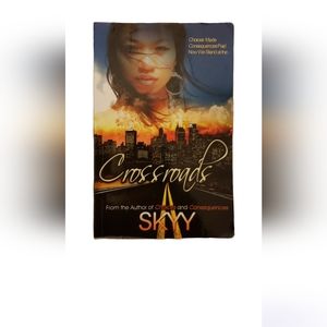 Crossroads By: Skyy